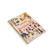 You and Me and Everybody Else