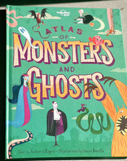 Atlas of Monsters and Ghosts: Lonely Planet Kids