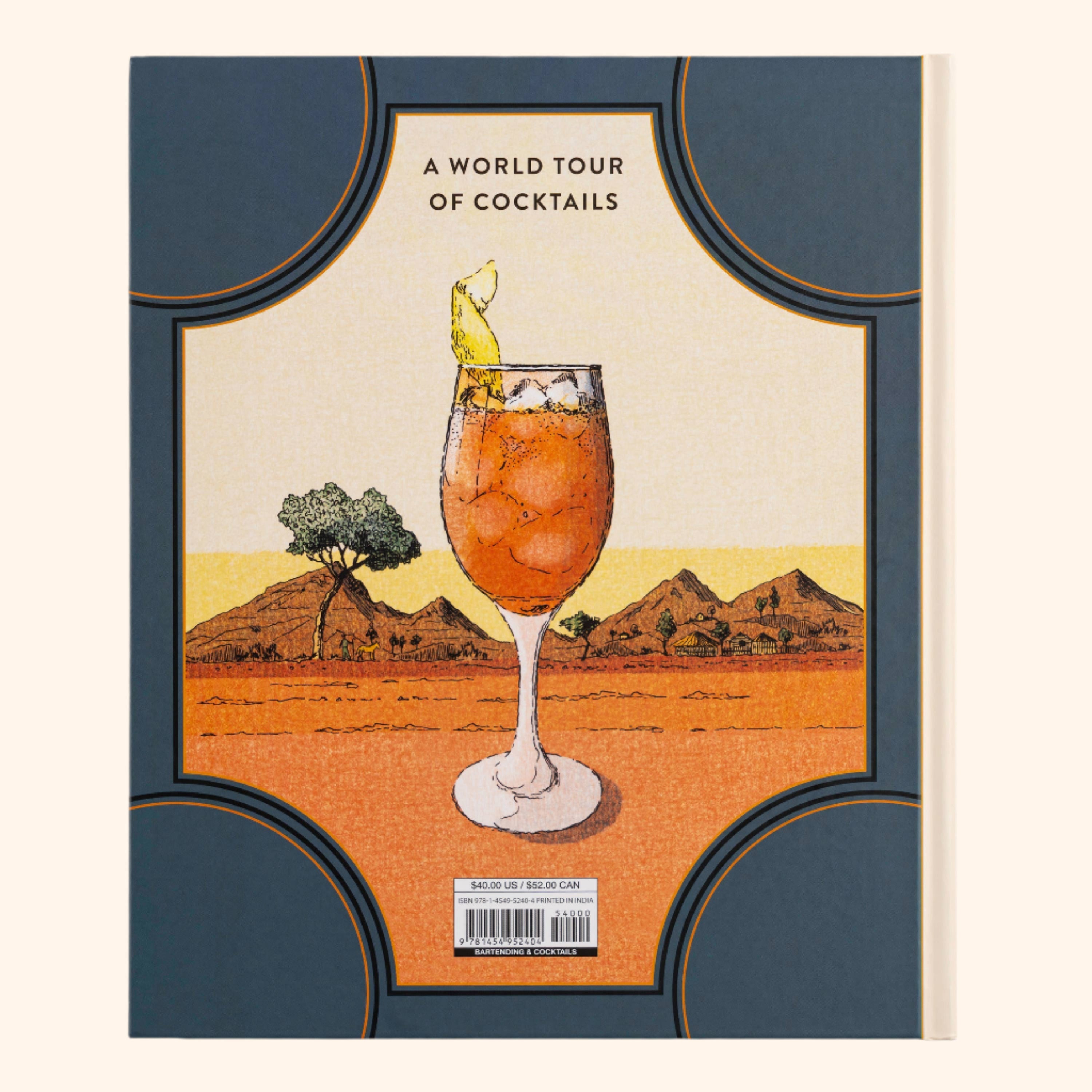 The Cocktail Atlas: Around the World in 200+ Drinks