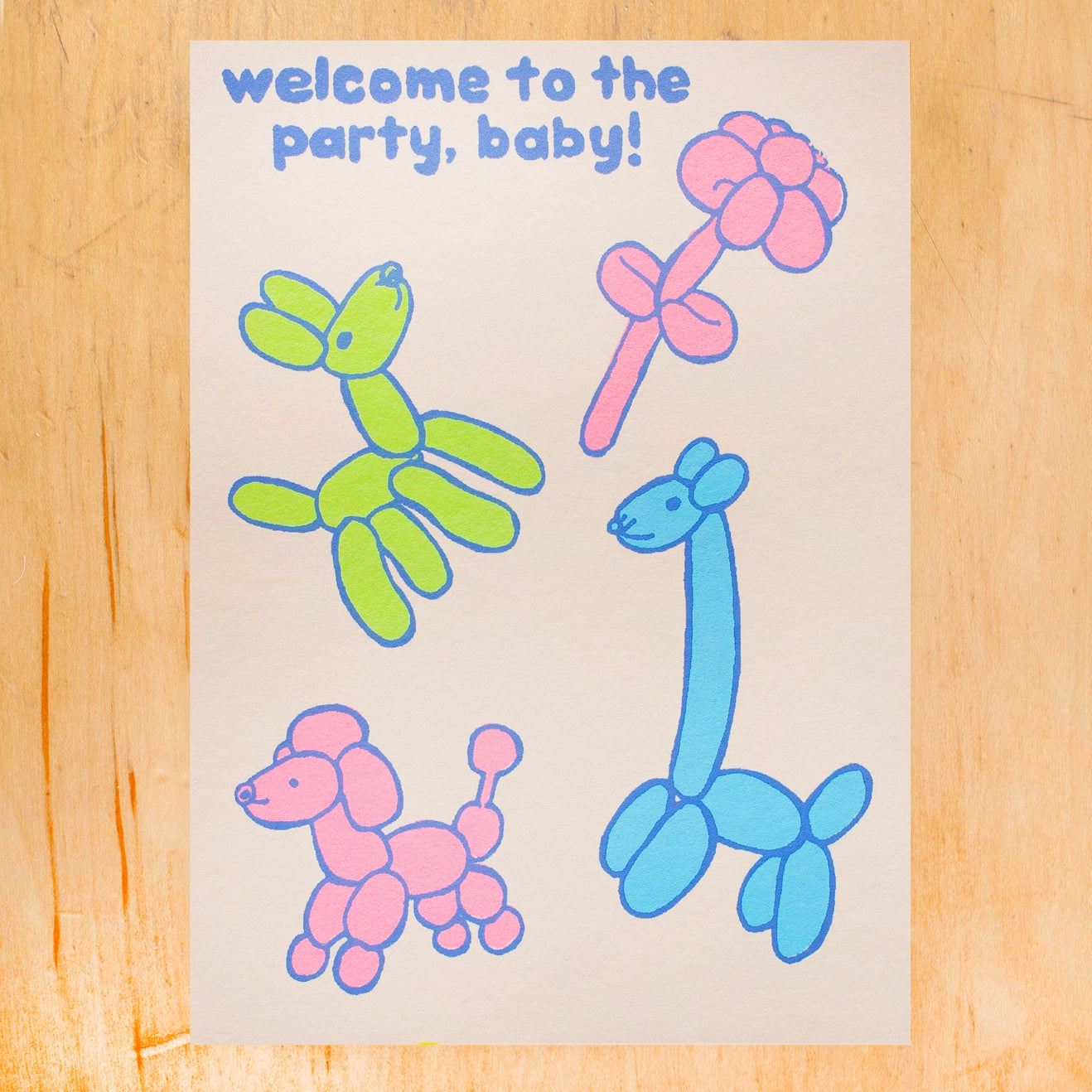 Welcome to the Party Baby - Greeting Card