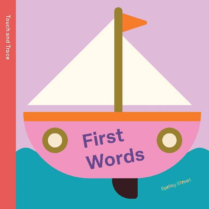 First Words: Spring Street Touch and Trace by Boxer Books