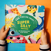 Can You Do This? (Super Silly Edition): An Imagination Book