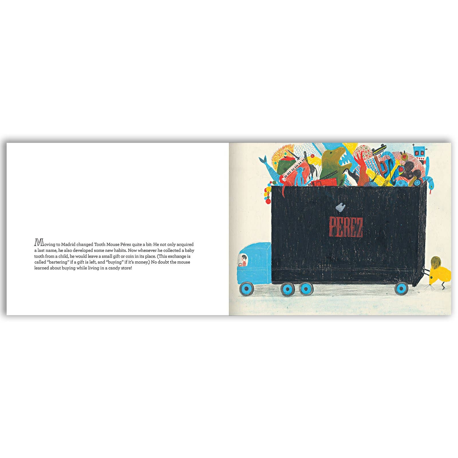 The Amazing and True Story of Tooth Mouse Pérez