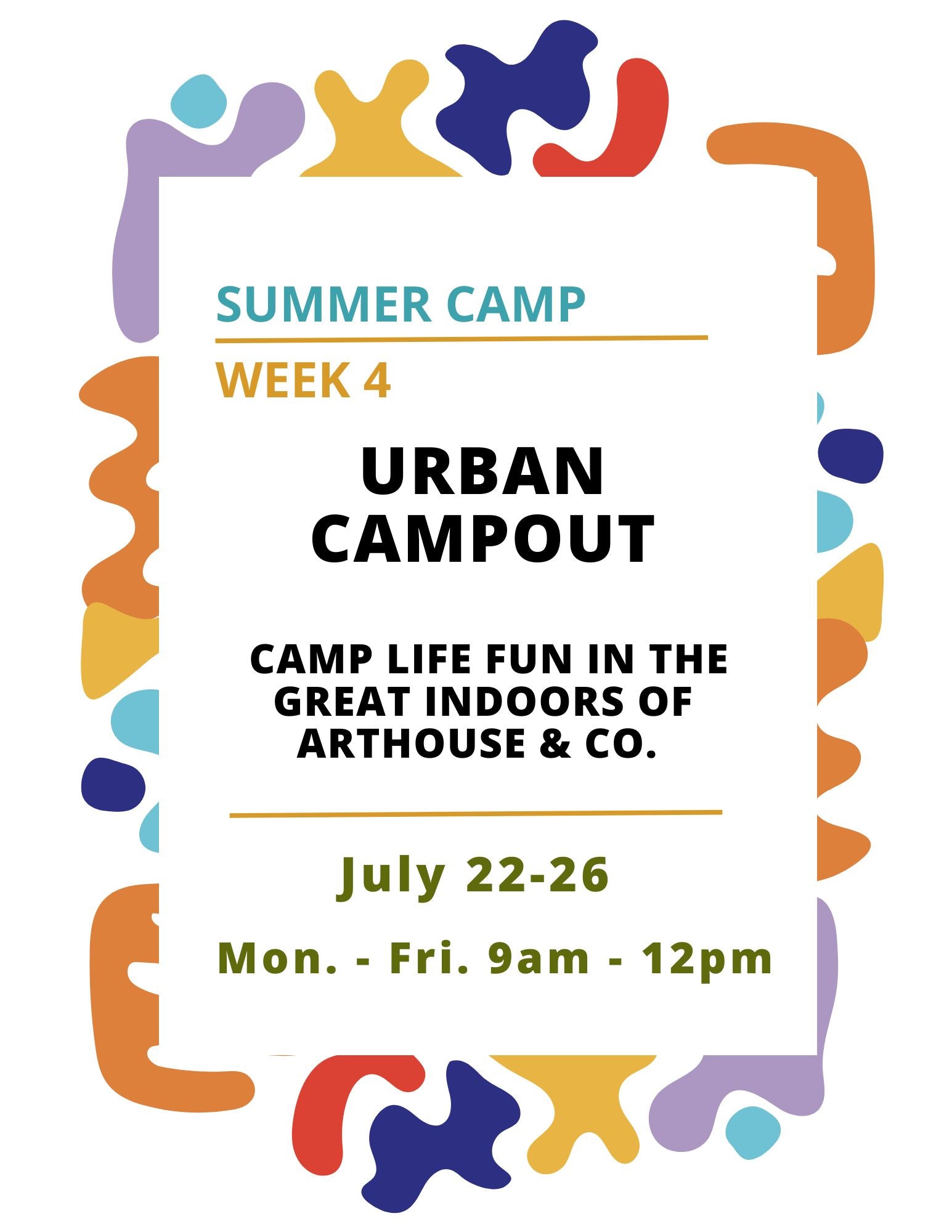 Summer Camp Week 4: Urban Campout
