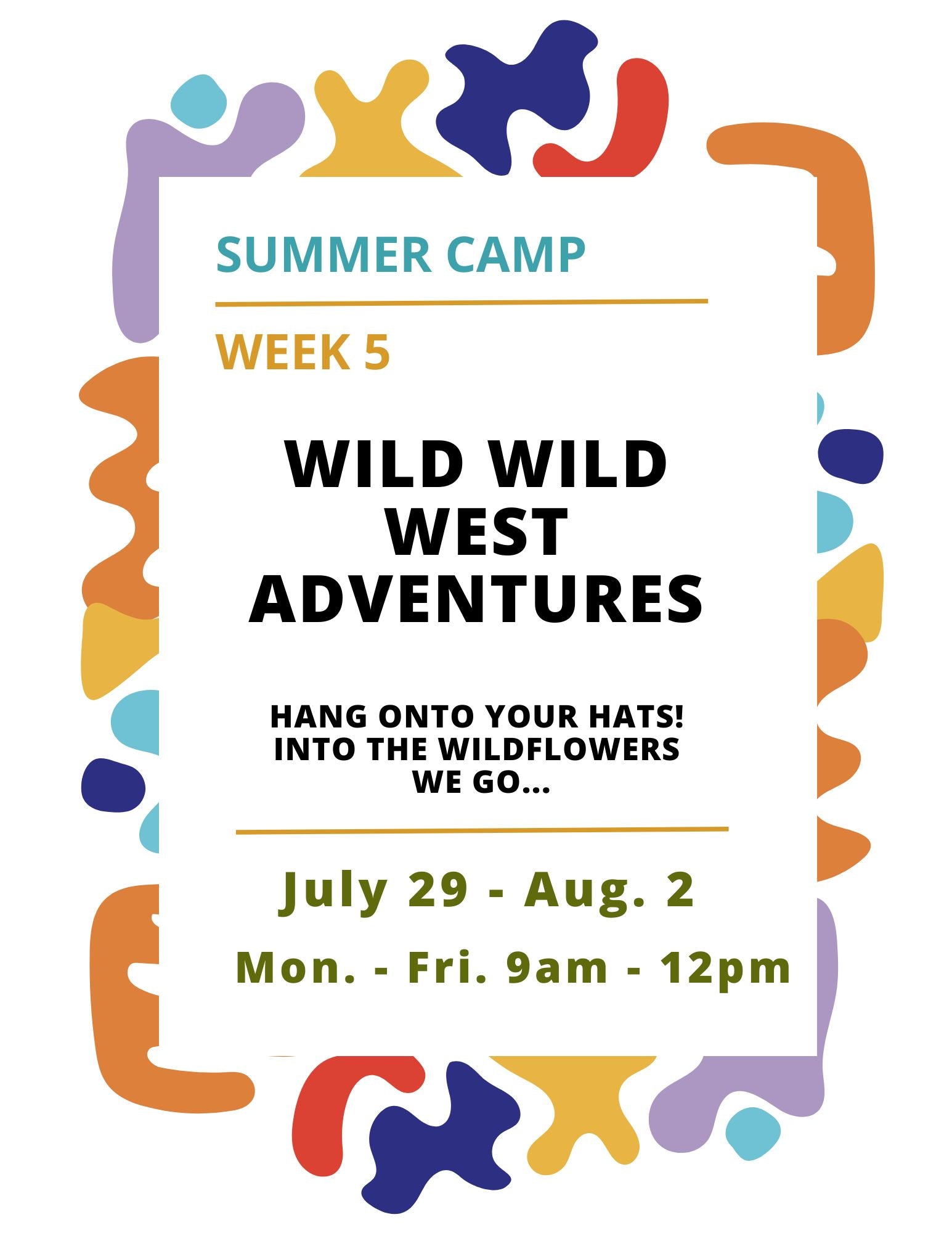 Summer Camp Week 5: Wild Wild West Adventures
