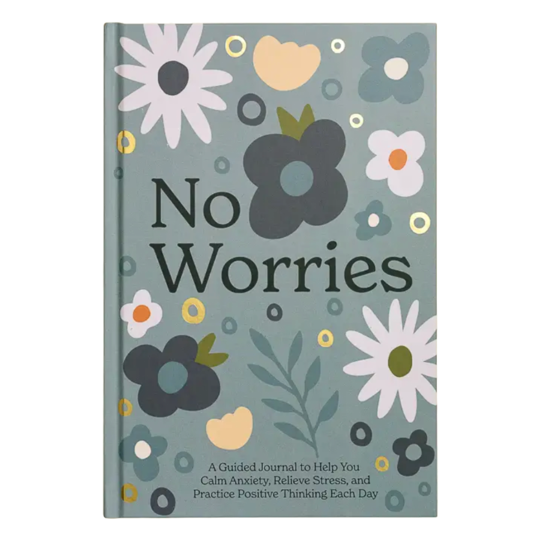 No Worries: A Guided Journal to Help You Calm Anxiety