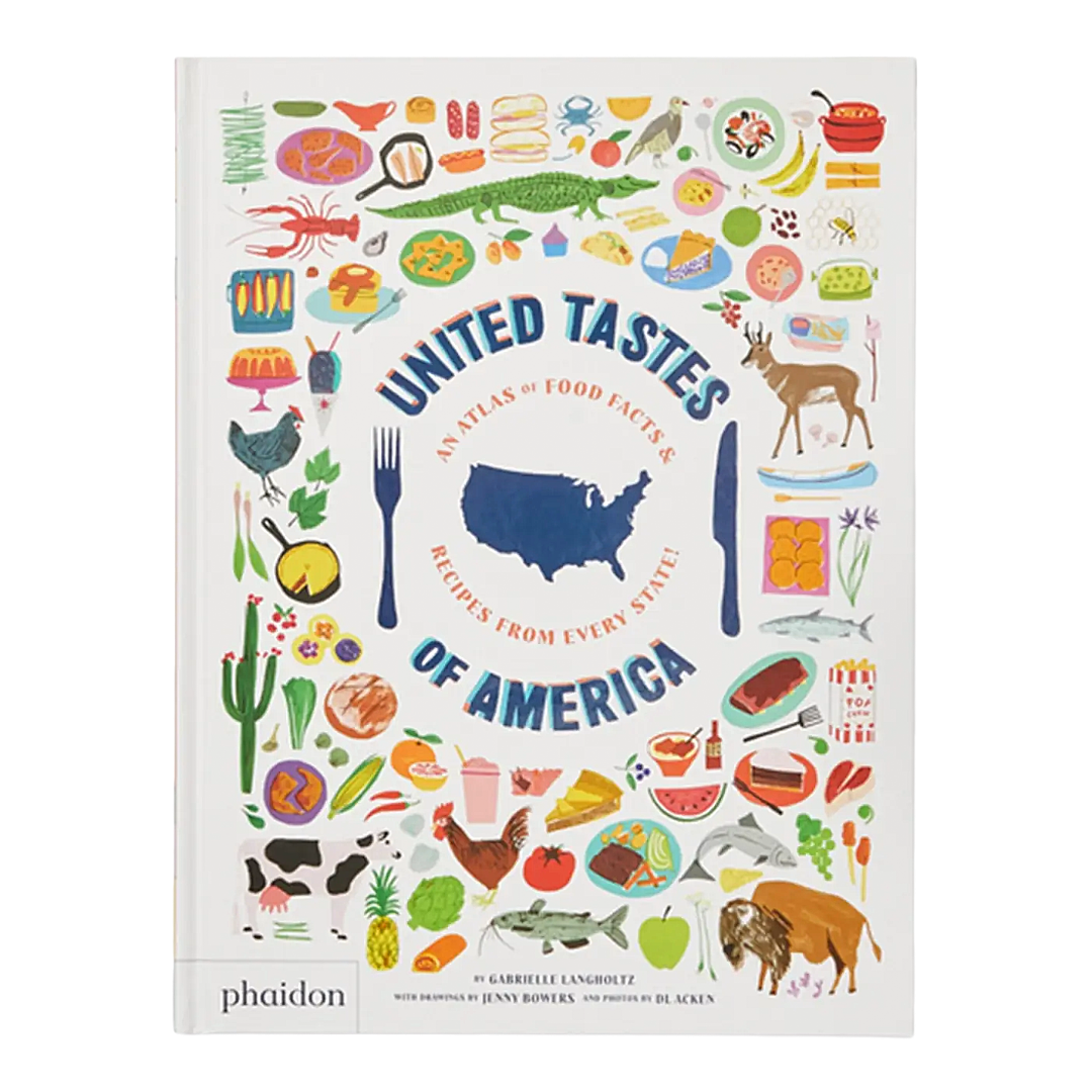 United Tastes Of America: Atlas & Recipes From Every State