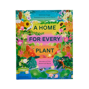 A Home For Every Plant: Wonders Of The Botanical World