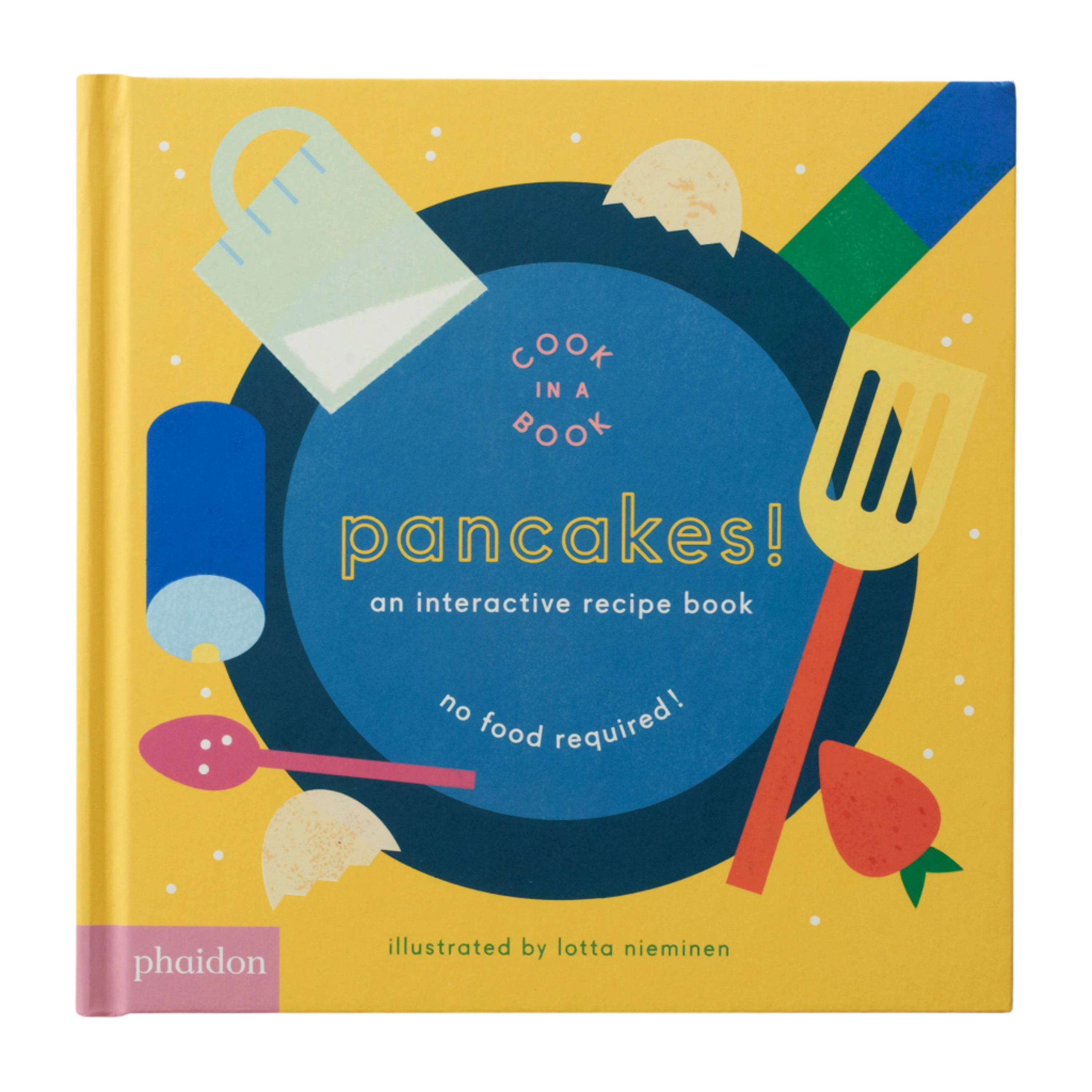 Pancakes!: An Interactive Recipe Book