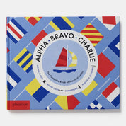 Alpha, Bravo, Charlie: The Complete Book Of Nautical Codes