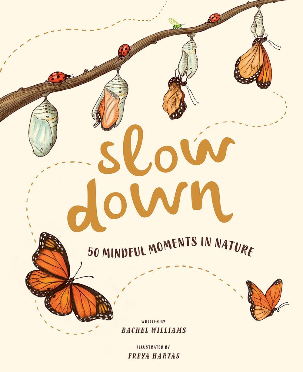 Slow Down - 50 Mindful Moments in Nature
