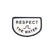 Respect the Water Embroidered Iron on Patch