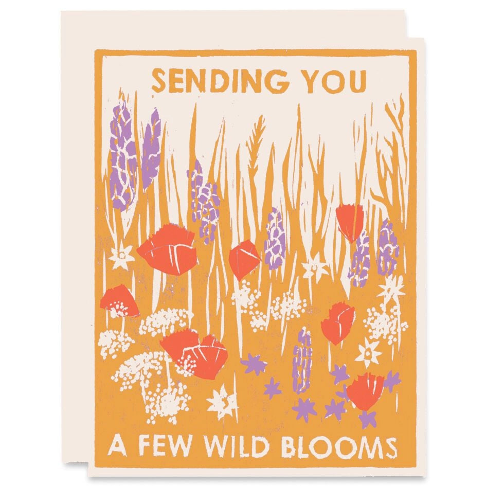 Sending You A Few Wild Blooms - Greeting Card