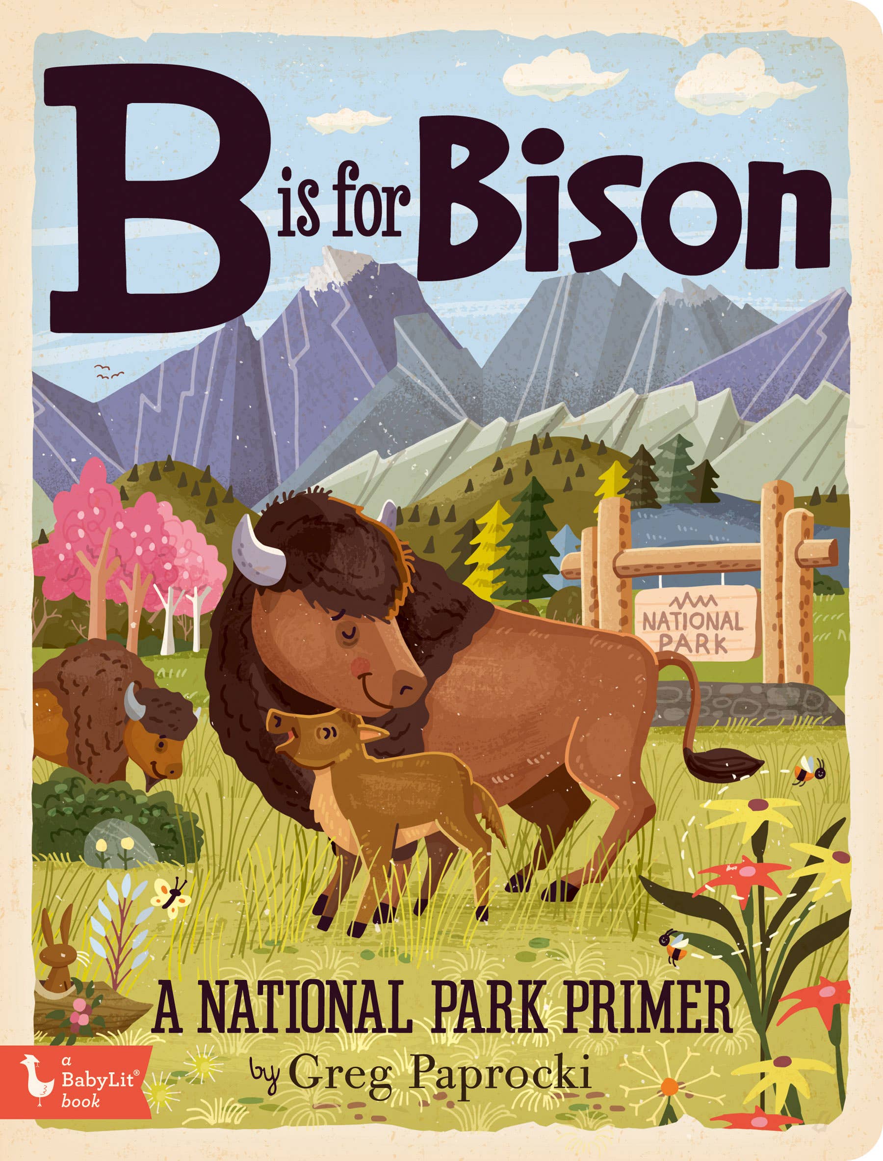 B is for Bison A National Parks Alphabet