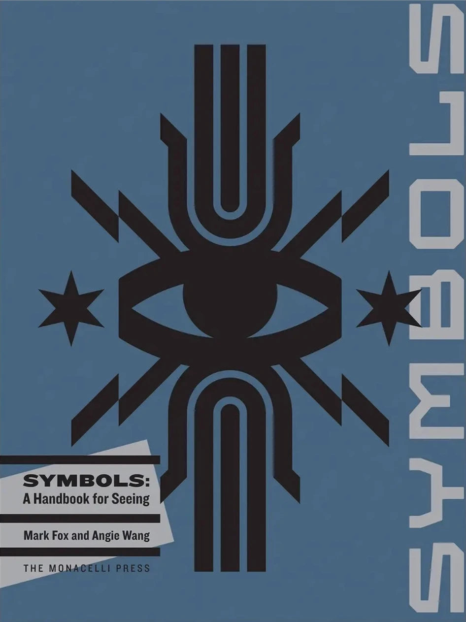 Symbols: A Handbook For Seeing