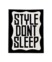STYLE DON'T SLEEP Sticker 2"