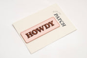 Howdy Embroidered Iron on Patch
