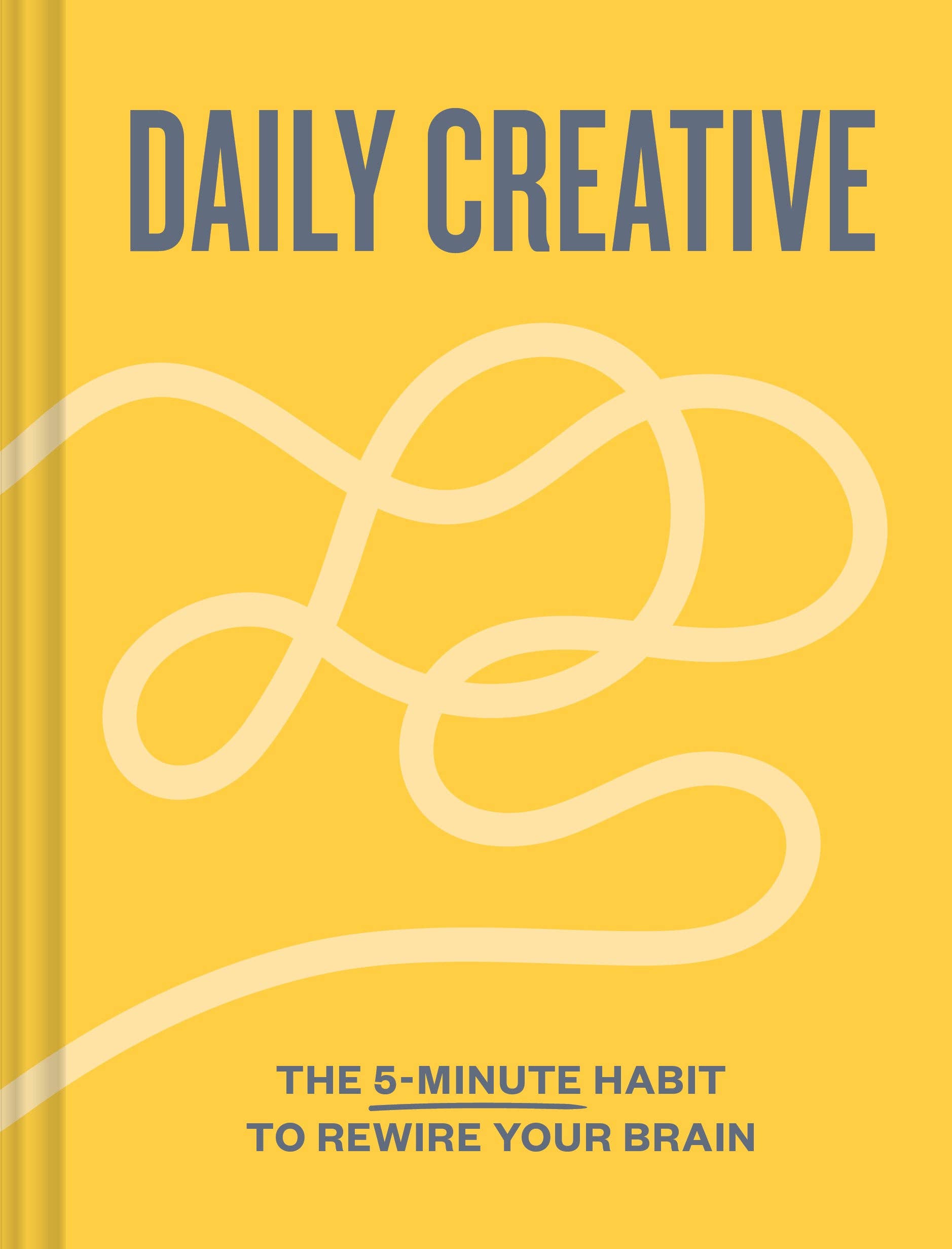 Daily Creative - 5 Minute Practices to Spark Creativity