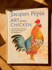 Art of the Chicken: Jacques Pépin