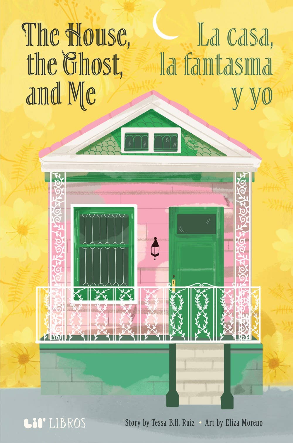 House, the Ghost, and Me / La casa, la fantasma y yo
