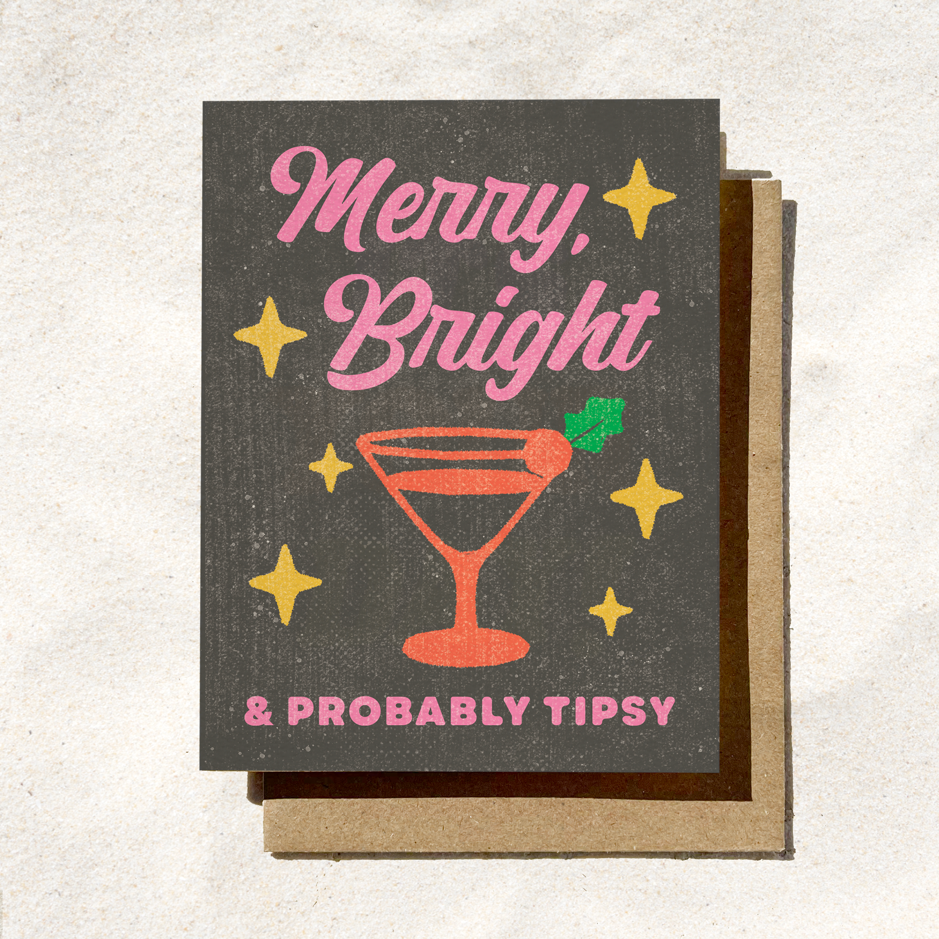 Merry, Bright & Probably Tipsy - Funny Holiday Greeting Card