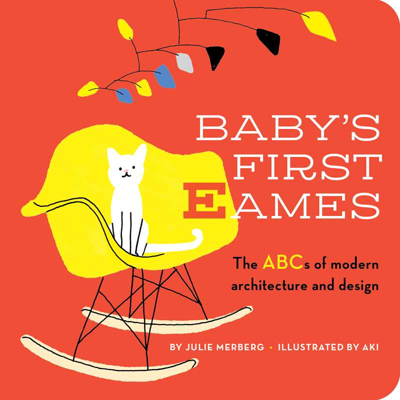 Baby's First Eames by Julie Merberg