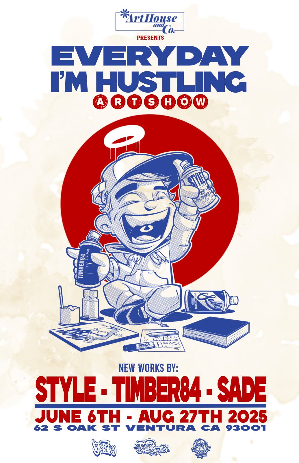 EVERYDAY I'M HUSTLING - Official Exhibition Poster