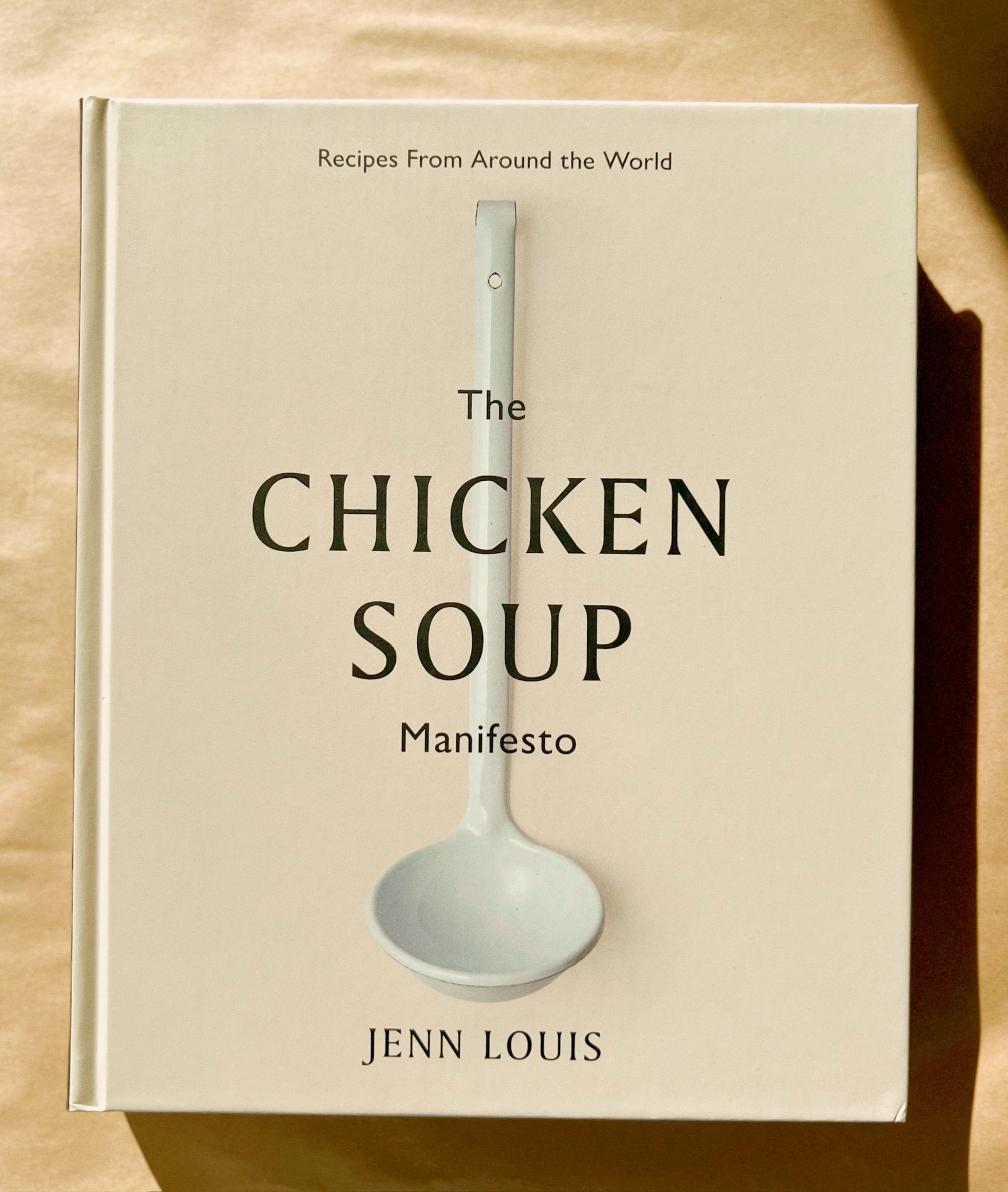 The Chicken Soup Manifesto | Cookbook