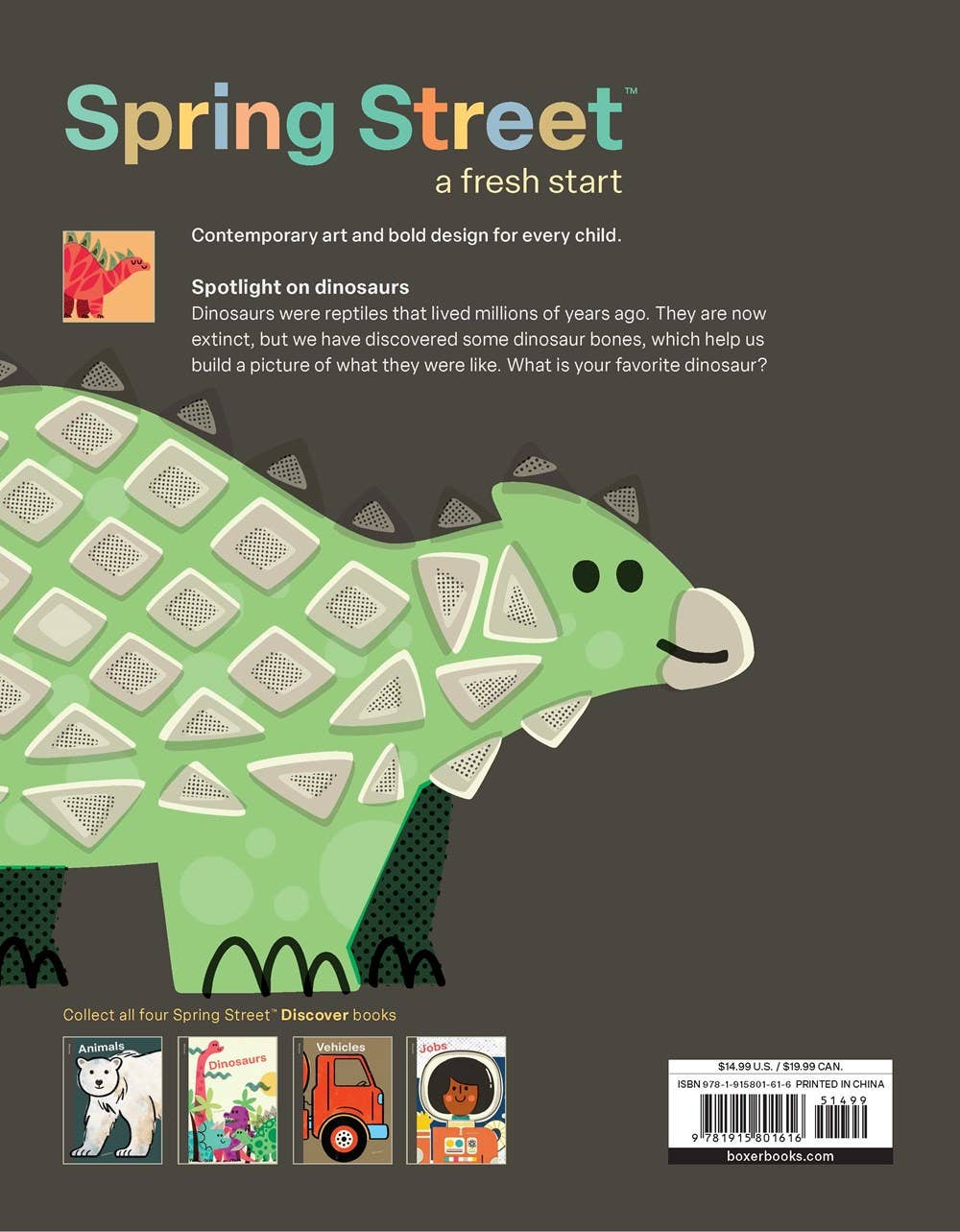 Dinosaurs: Spring Street Discover Series by Boxer Books