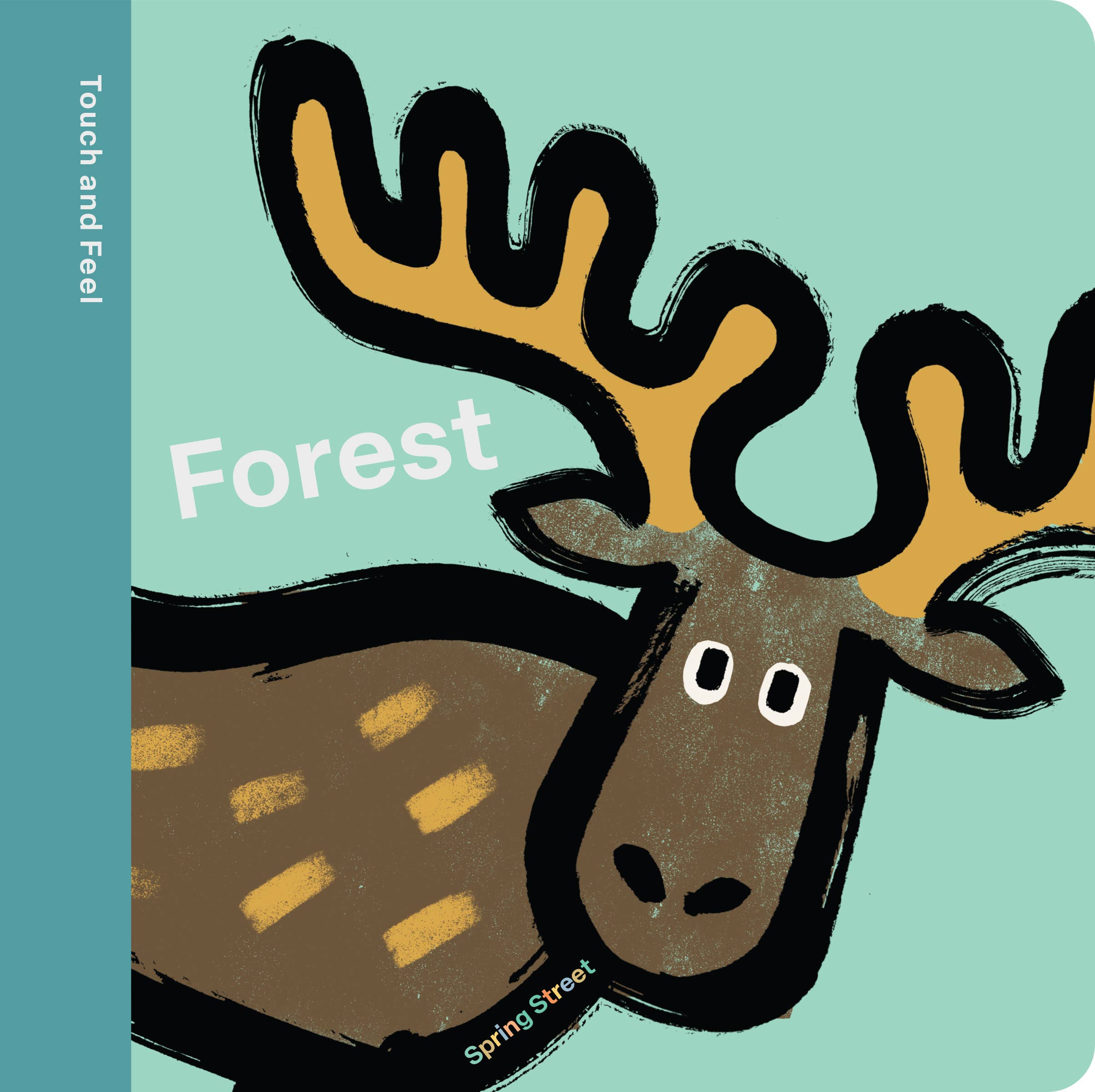 Forest Animals: Spring Street Touch and Feel