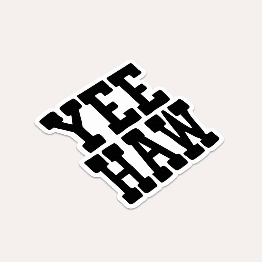 Yeehaw - Vinyl Sticker