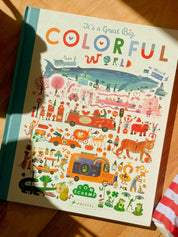 It's a Great, Big Colorful World