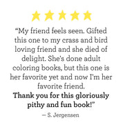 30 Dirty Birdies: An Adult Coloring Book