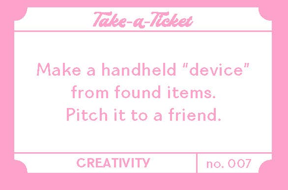 Take-a-Ticket: Creativity Prompts