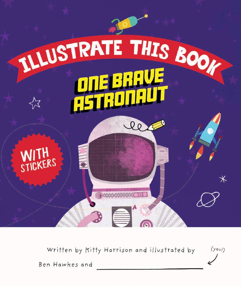 Illustrate This Book: One Brave Astronaut