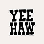 Yeehaw - Vinyl Sticker
