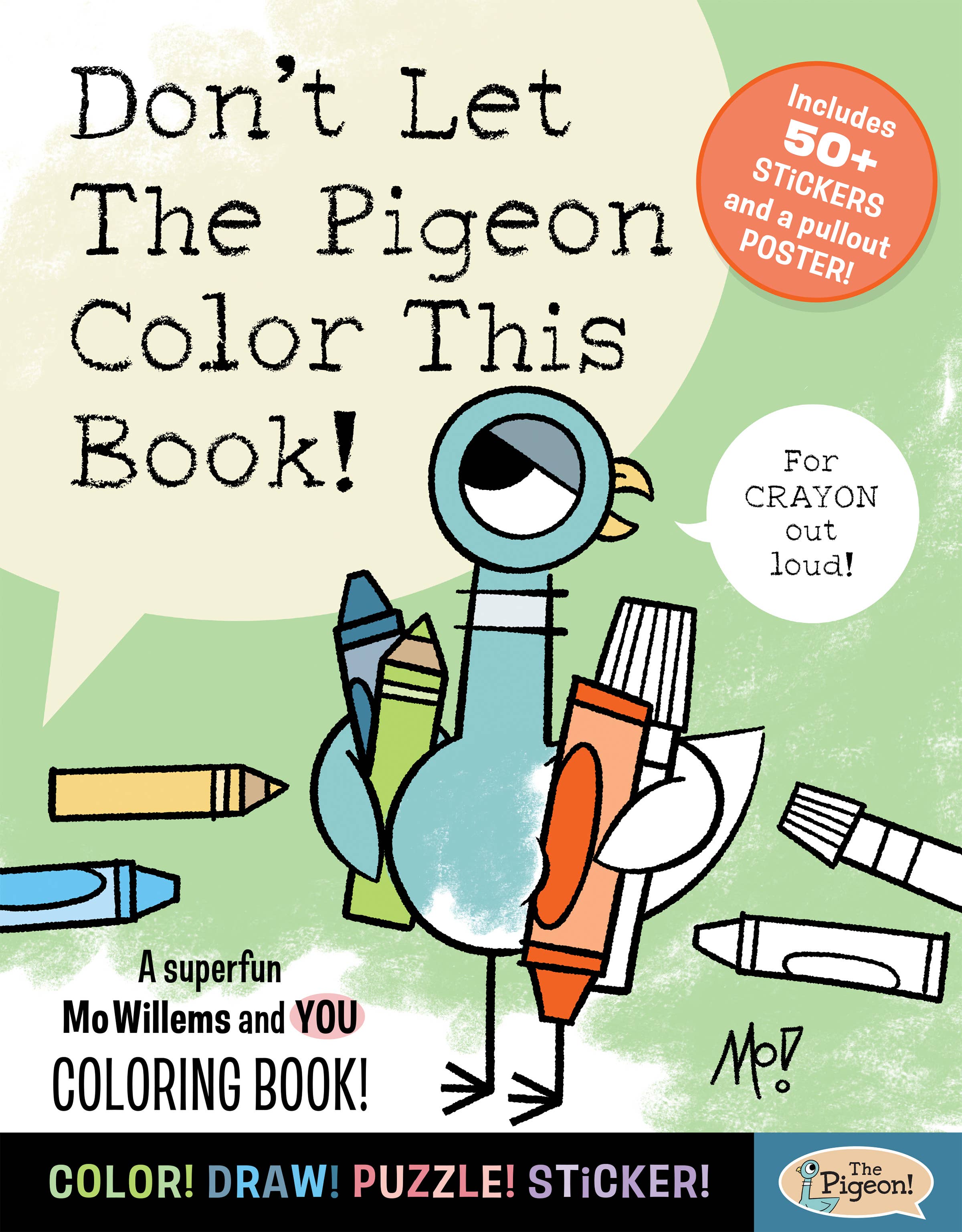 Don't Let The Pigeon Color This Book! by Mo Willems