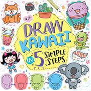 Draw Kawaii in 5 Simple Steps Coloring Book
