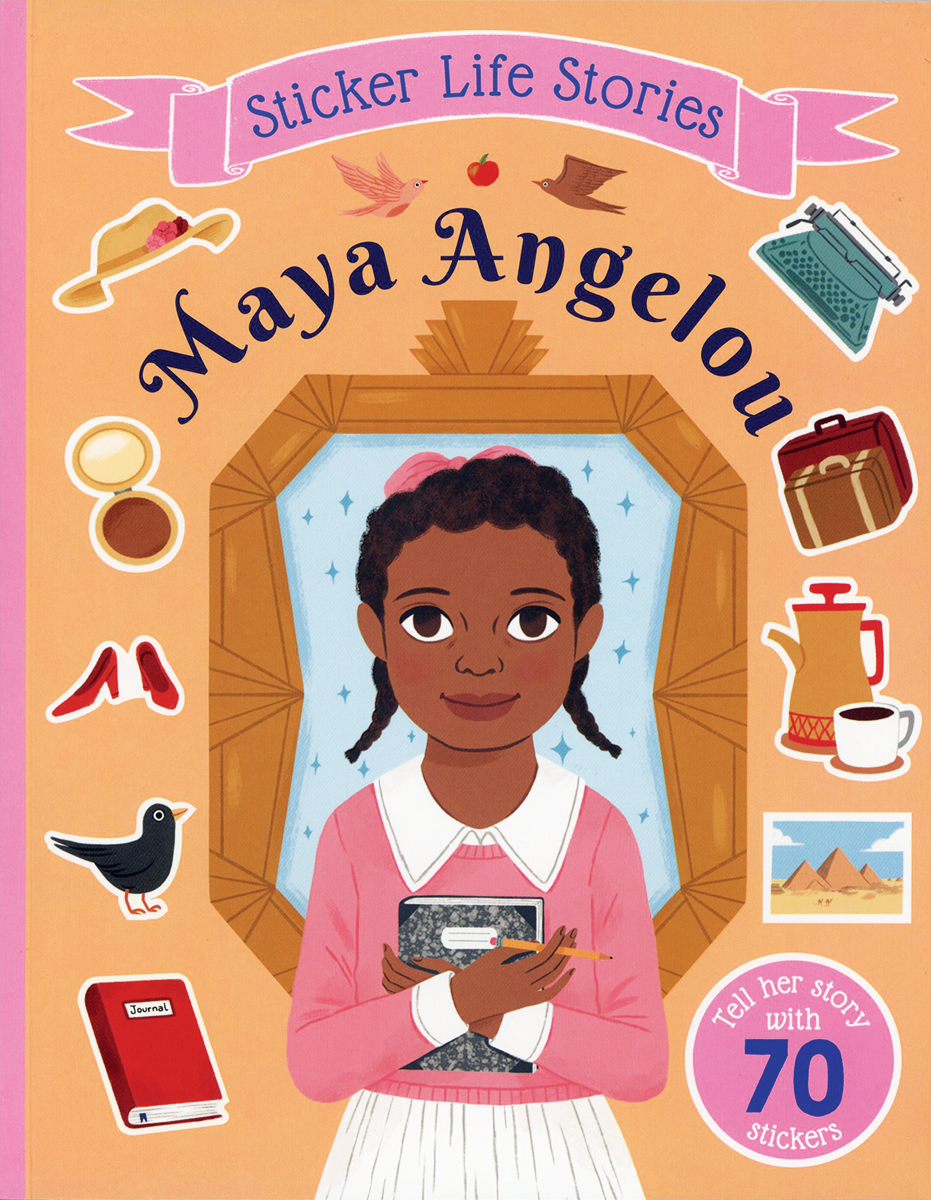 Sticker Life Stories: Maya Angelou