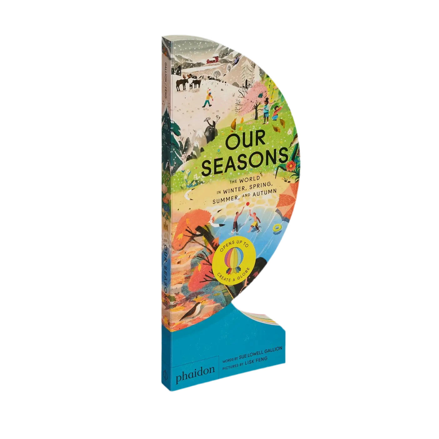 Our Seasons: The World In Winter, Spring, Summer, And Autumn
