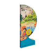 Our Seasons: The World In Winter, Spring, Summer, And Autumn