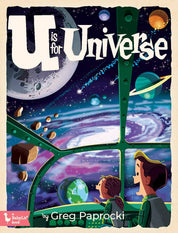 U Is for Universe: A Space Alphabet