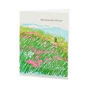 Life is Beautiful with You Greeting Card