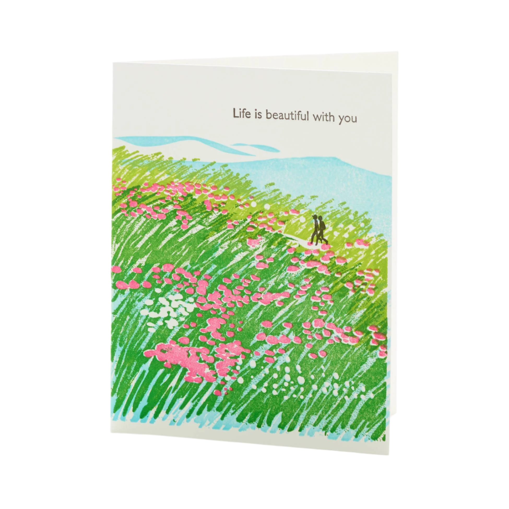 Life is Beautiful with You Greeting Card