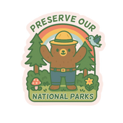 Preserve Our National Parks High Quality Vinyl Sticker