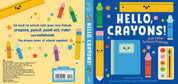 Hello, Crayons! by Hannah Eliot