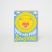 You Are Pure Sunshine Letterpress Greeting Card