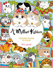A Million Kittens: Adorable Felines to Color