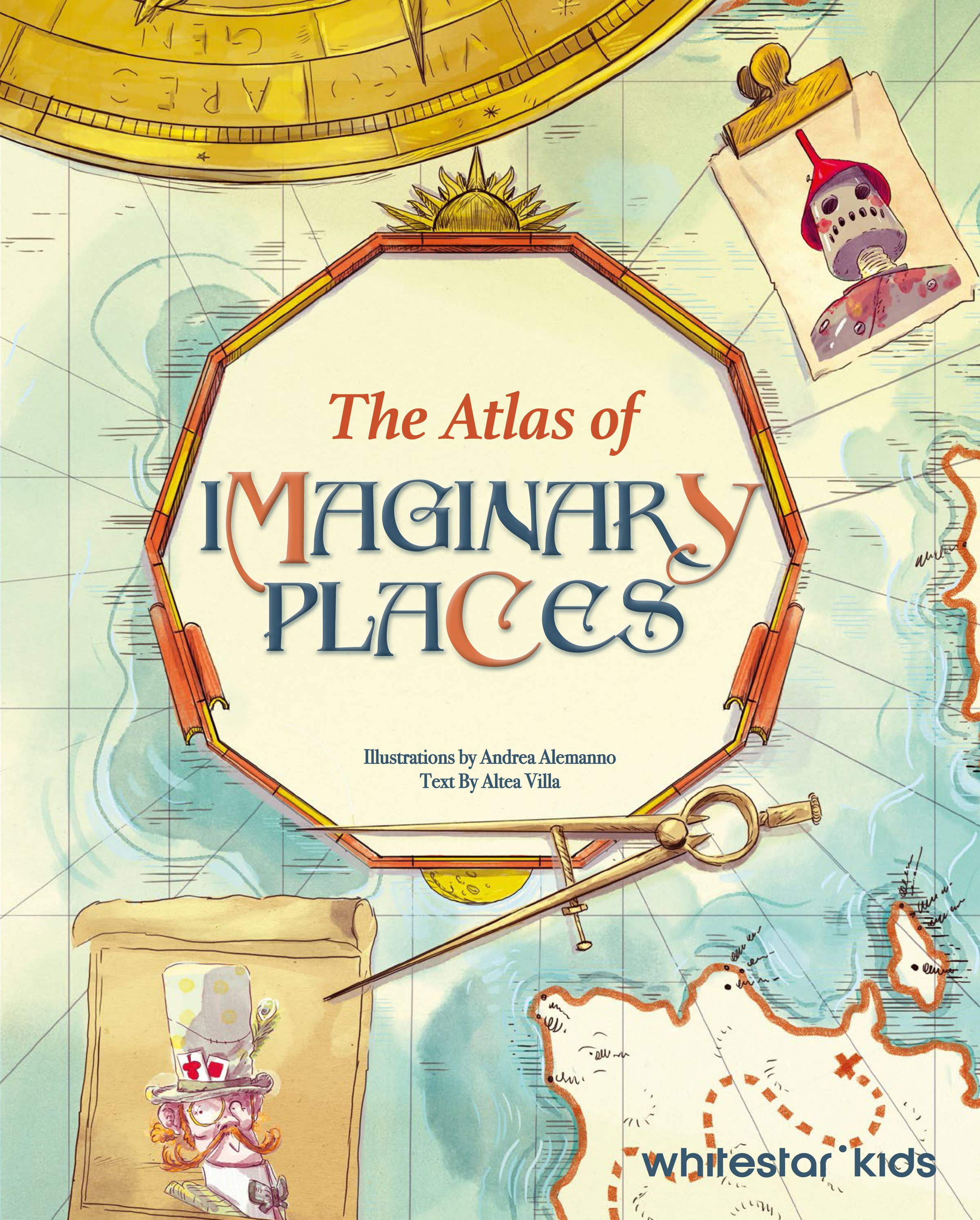 The Atlas of Imaginary Places by Altea Villa