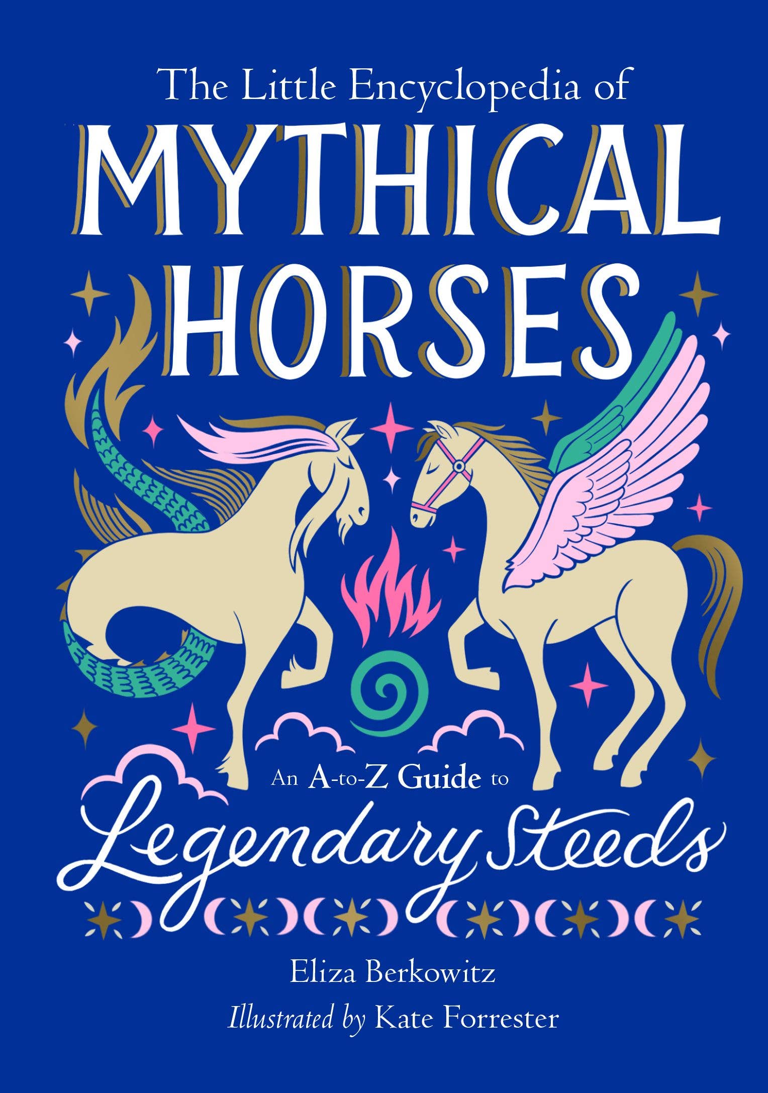 The Little Encyclopedia of Mythical Horses